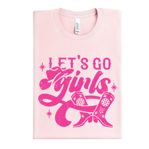 Rootin' Tootin' Tees - Let's Go Girls Pink